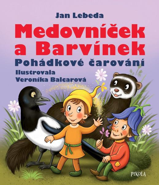 Medovníček a Barvínek - Jan Lebeda - kniha z kategorie Pohádky