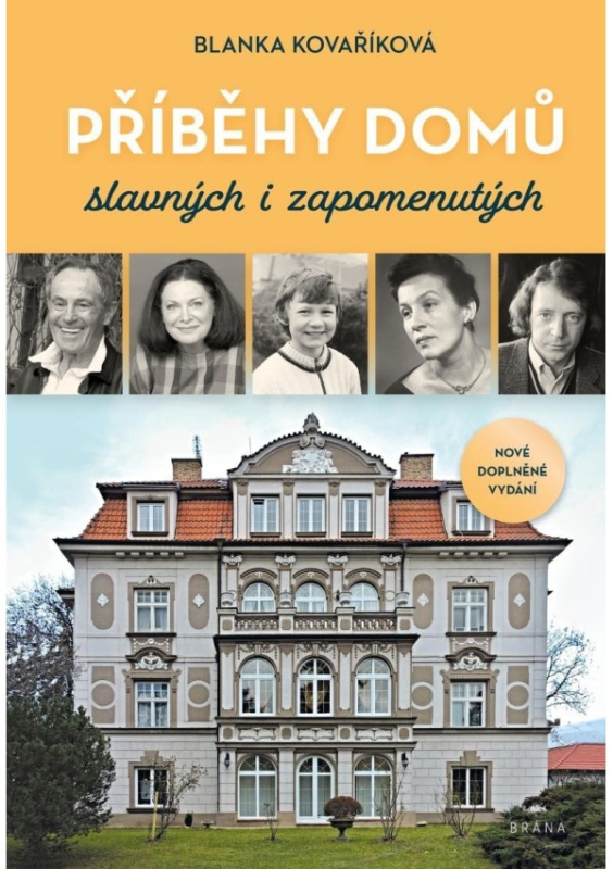 Příběhy domů slavných i zapomenutých - Blanka Kovaříková - kniha z kategorie Životopisy