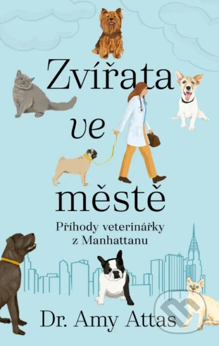 Zvířata ve městě (Příhody veterinářky z Manhattanu) - kniha z kategorie Chov zvířat