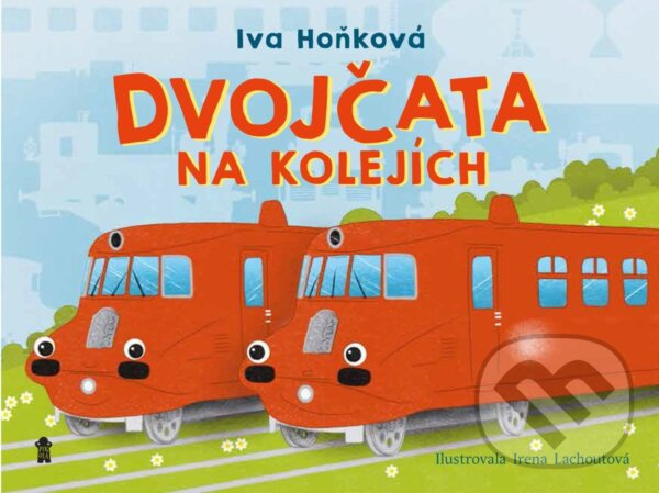 Dvojčata na kolejích - Iva Hoňková, Irena Lachoutová (ilustrátor) - kniha z kategorie Beletria