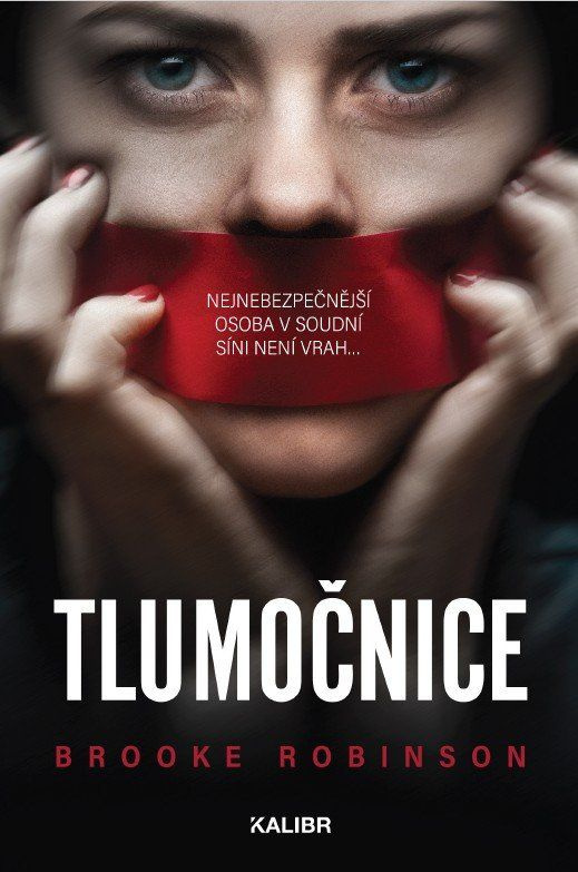 Tlumočnice - Brooke Robinson - kniha z kategorie Thrillery