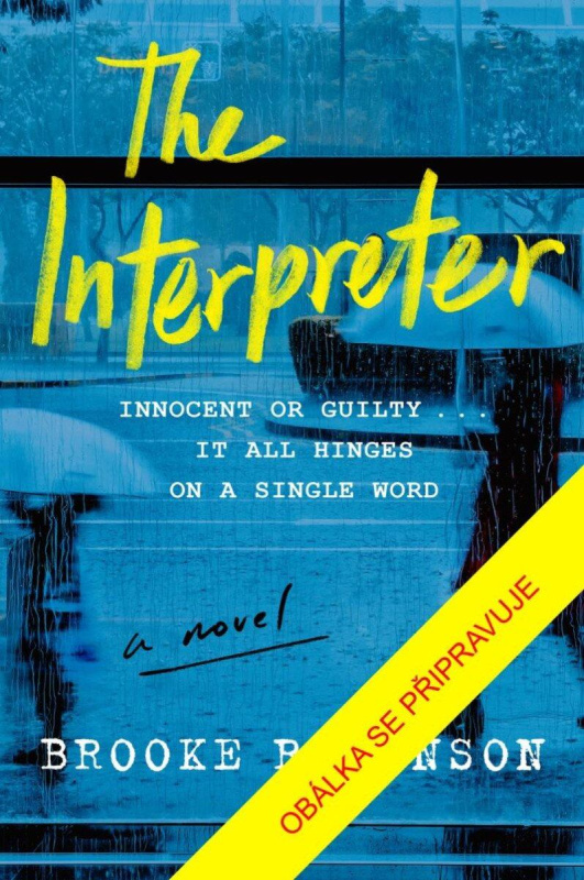 Tlumočnice - Brooke Robinson - kniha z kategorie Thrillery