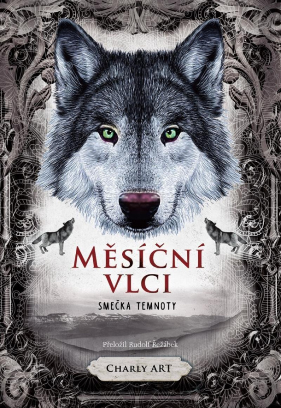 Měsíční vlci: Smečka temnoty - Art Charly
