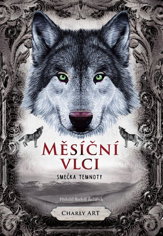 Měsíční vlci: Smečka temnoty