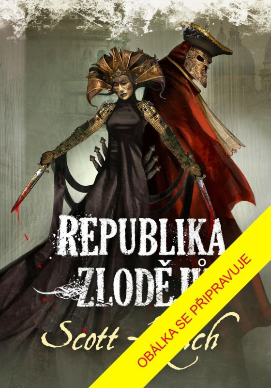 Republika zlodějů - Scott Lynch - kniha z kategorie Fantasy