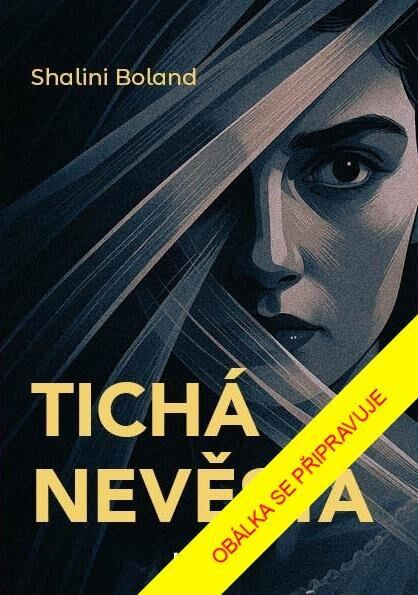 Tichá nevěsta - Shalini Boland - kniha z kategorie Thrillery