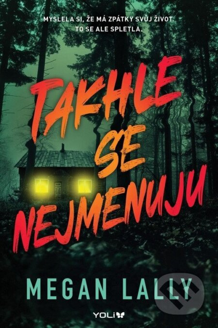 Takhle se nejmenuju - Megan Lally - kniha z kategorie Beletrie pro děti
