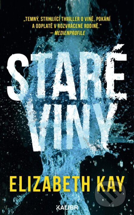 Staré viny - Elizabeth Kay - kniha z kategorie Thrillery