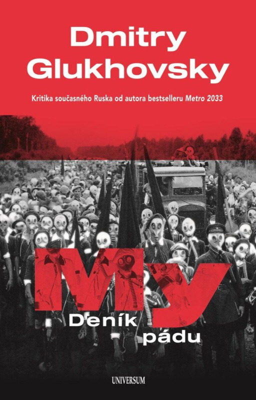 My - Deník pádu - Dmitry Glukhovsky - kniha z kategorie Politologie a politika