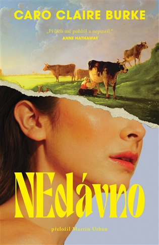 NEdávno -  Caro Claire Burke,