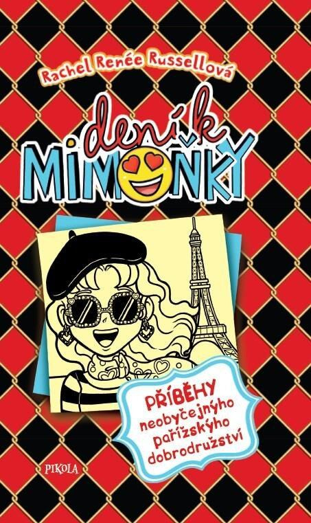Deník mimoňky 15: Příběhy neobyčejnýho pařížskýho dobrodružství - kniha z kategorie Beletrie pro děti