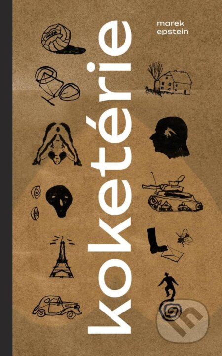 Koketérie - Marek Epstein - kniha z kategorie Společenská beletrie