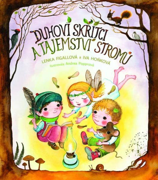Duhoví skřítci a stromy - Iva Hoňková, Lenka Figallová,Duhoví skřítci a stromy - Iva Hoňková, Lenka Figallová - kniha z kategorie Rozprávky