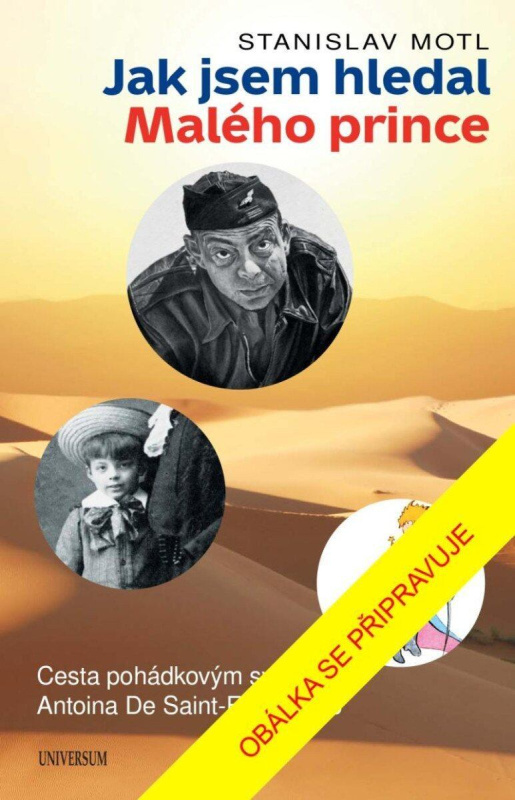 Jak jsem hledal Malého prince - Stanislav Motl - kniha z kategorie Autobiografie