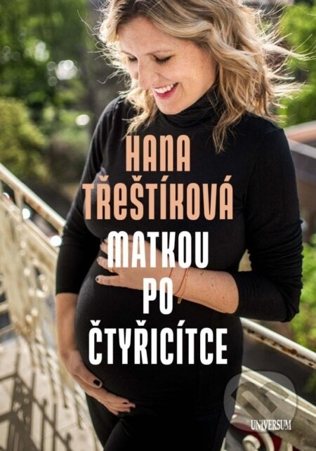 Matkou po čtyřicítce - Hana Třeštíková - kniha z kategorie Autobiografie