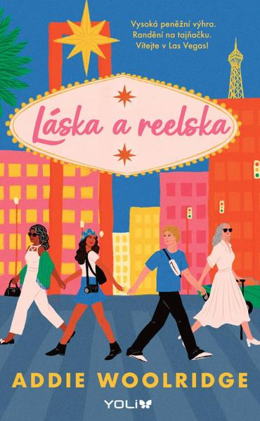 Láska a reelska - Addie Woolridge - kniha z kategorie Beletrie pro děti