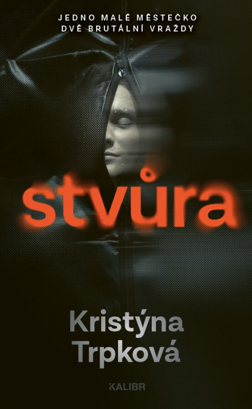 Stvůra - Kristýna Trpková - kniha z kategorie Detektivky, thrillery a horory