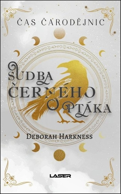 Sudba černého ptáka - Deborah Harknessová