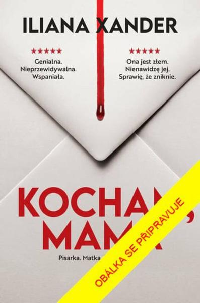S láskou máma - Iliana Xander - kniha z kategorie Detektivky