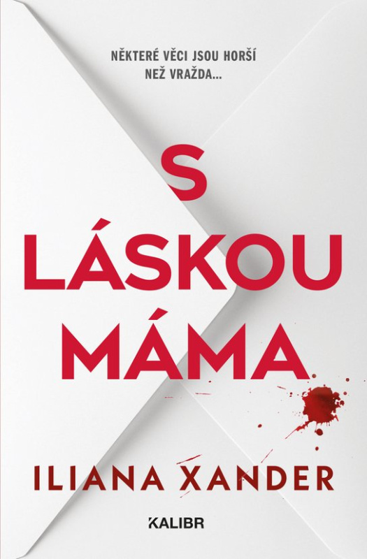 S láskou máma -  Iliana Xander