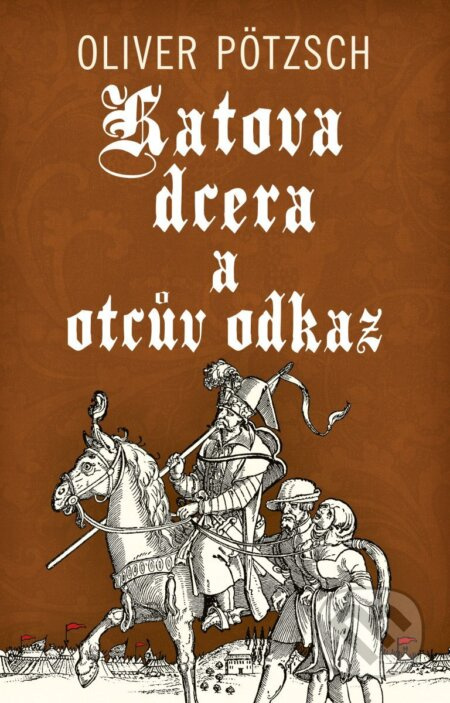 Katova dcera a otcův odkaz - Oliver Pötzsch - kniha z kategorie Detektivky