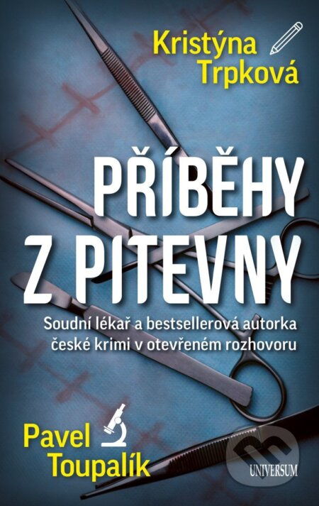 Příběhy z pitevny - Kristýna Trpková, Pavel Toupalík - kniha z kategorie Detektivky, thrillery a horory