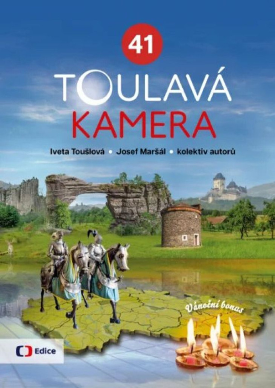 Toulavá kamera 41 - autorů kolektiv, Iveta Toušlová, Josef Maršál - kniha z kategorie Místopisy