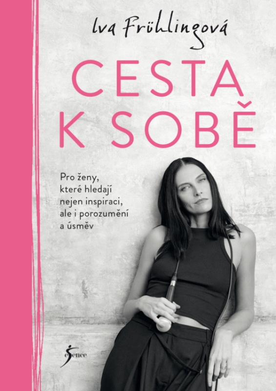 Cesta k sobě - Iva Frühlingová - kniha z kategorie Autobiografie