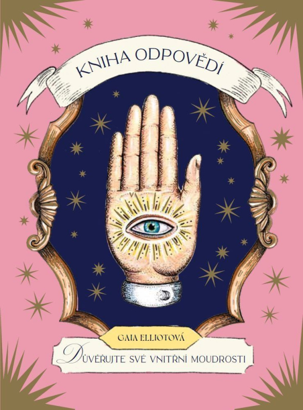Kniha odpovědí - Gaia Elliot - kniha z kategorie Astrologie a věštění