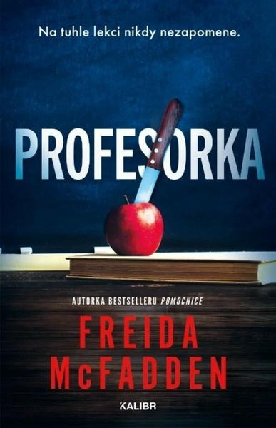 Profesorka - Freida McFadden - kniha z kategorie Thrillery