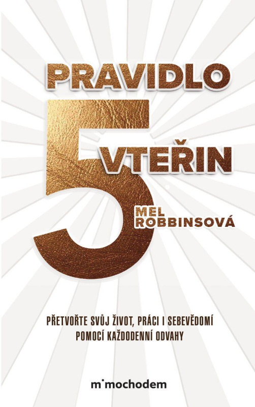 Pravidlo pěti vteřin - Mel Robbins - kniha z kategorie Psychologie