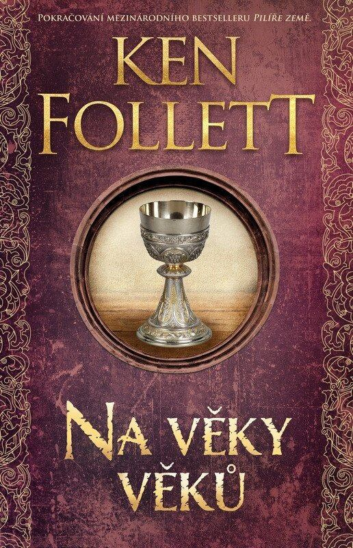 Na věky věků - Ken Follett - kniha z kategorie Společenská beletrie