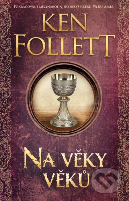 Na věky věků - Ken Follett - kniha z kategorie Společenská beletrie