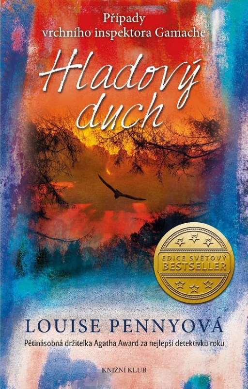 Inspektor Gamache 5: Hladový duch -  Louise Penny