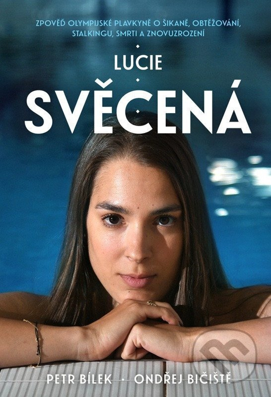Lucie Svěcená - Petr Bílek, Ondřej Bičiště,Lucie Svěcená - Petr Bílek, Ondřej Bičiště - kniha z kategorie Beletria