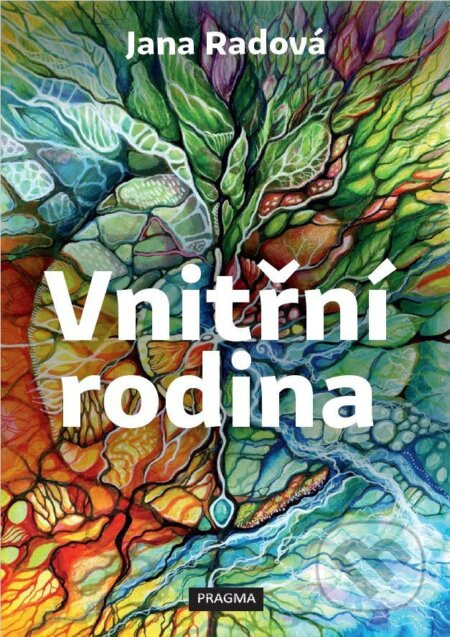 Vnitřní rodina - Jana Radová - kniha z kategorie Psychologie