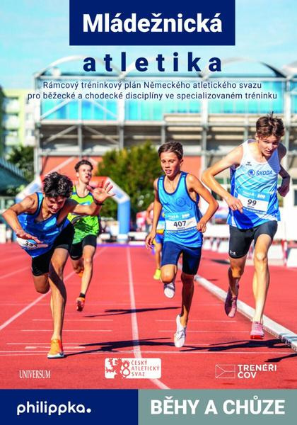 Atletika (Běhy a chůze) - Wolfgang Killing, kolektív autorov - kniha z kategorie Individuální sporty