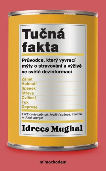 Tučná fakta - Idrees Mughal - kniha z kategorie Zdravie a životný štýl
