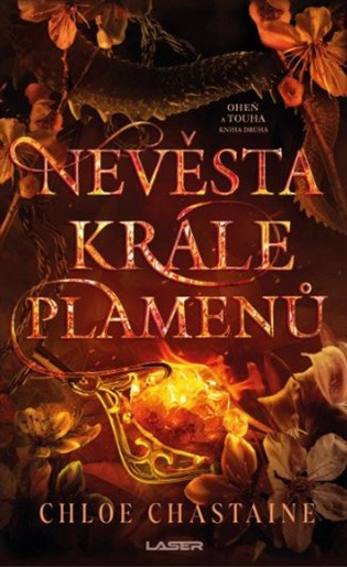 Nevěstou krále plamenů - Chloe Chastaine - kniha z kategorie Fantasy
