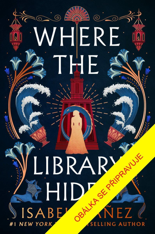 Kde se skrývá knihovna - Isabel Ibanez - kniha z kategorie Fantasy