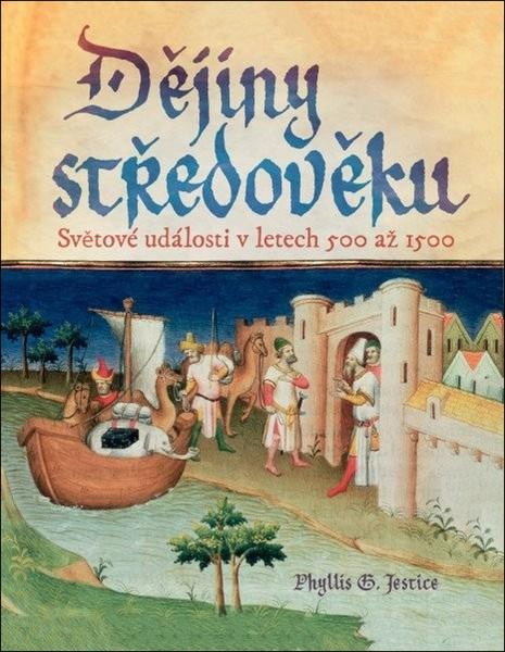 Dějiny středověku - Phyllis G. Jestice,Dějiny středověku - Phyllis G. Jestice - kniha z kategorie Stredovek