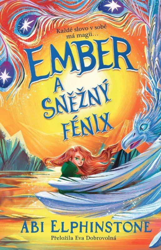 Ember a sněžný fénix - Abi Elphinstone - kniha z kategorie Fantasy