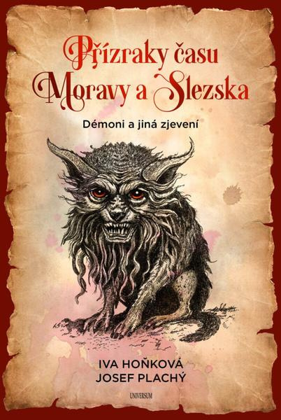 Příšery a démoni Moravy a Slezska -  Iva Hoňková