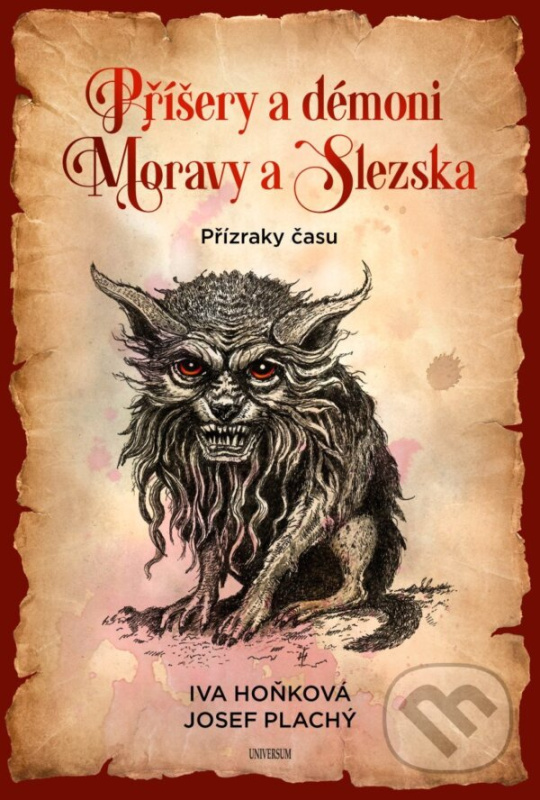 Příšery a démoni Moravy a Slezska -  Iva Hoňková