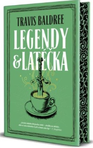 Legendy a latéčka (speciální edice) - Travis Baldree