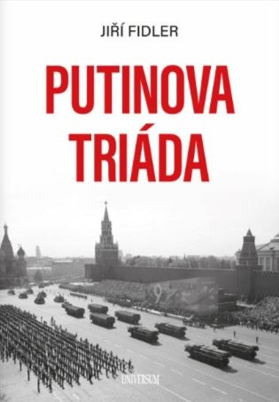 Putinova triáda -  Jiří Fidler