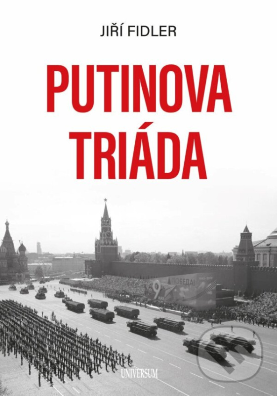 Putinova triáda -  Jiří Fidler