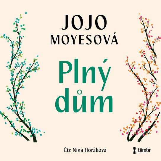 Plný dům -  Jojo Moyes