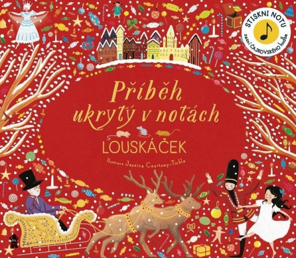 Příběh ukrytý v notách: Louskáček - 2. vydání