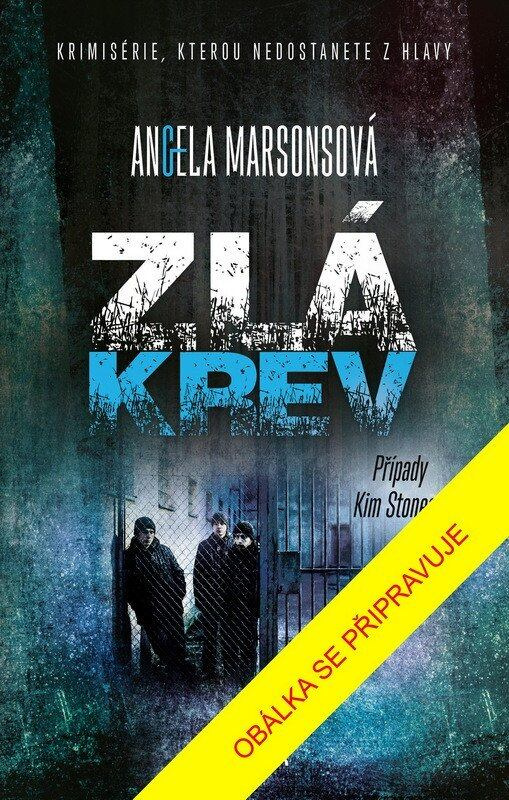 Zlá krev - Angela Marsons - kniha z kategorie Detektivky